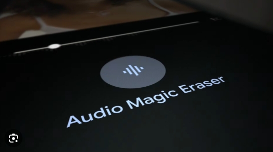Κυκλώστε για Αναζήτηση) & Audio Magic Eraser