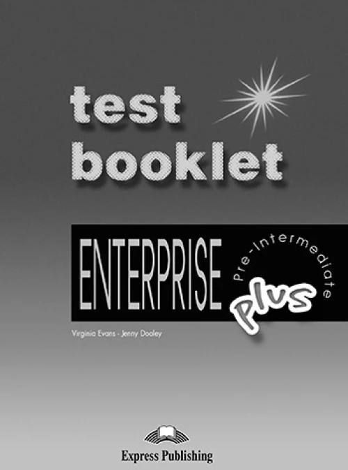 ENTERPRISE PLUS PRE-INT.TEST BOOKLET