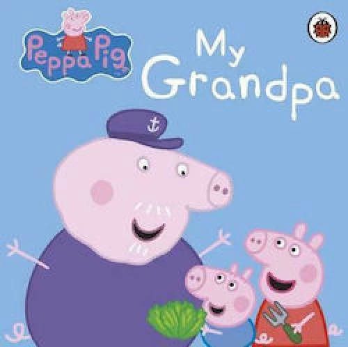 PEPPA PIG : MY GRANDPA