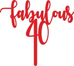 Cake Topper forty fabulous 2 ΚΟΚΚΙΝΟ