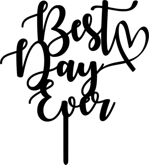 Cake Topper best day ever ΜΑΥΡΟ