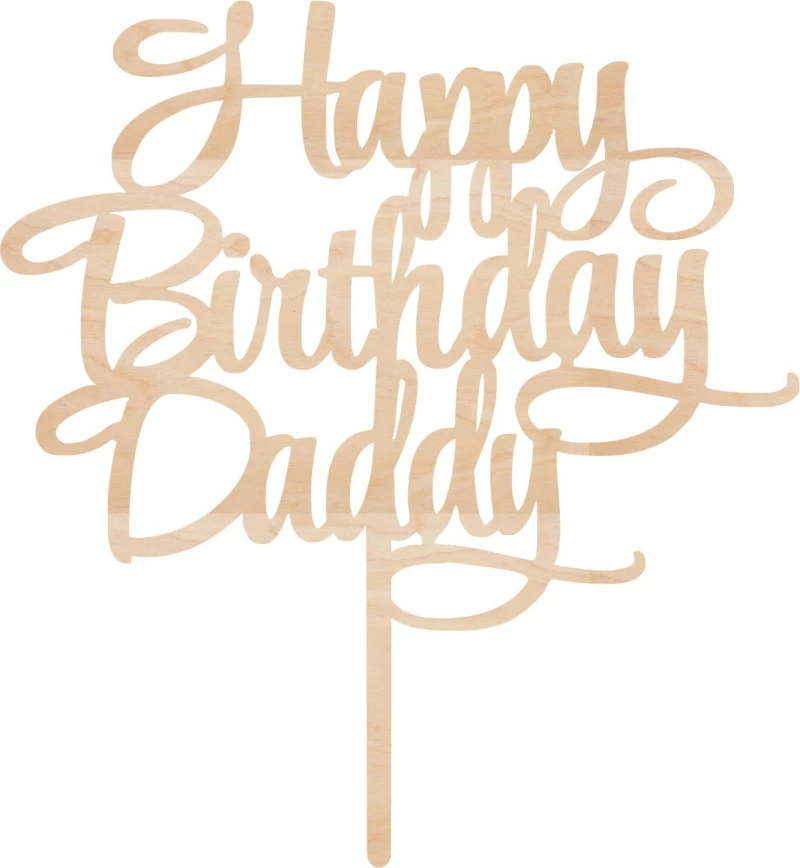 Cake Topper Happy Birthday Daddy ΞΥΛΟ