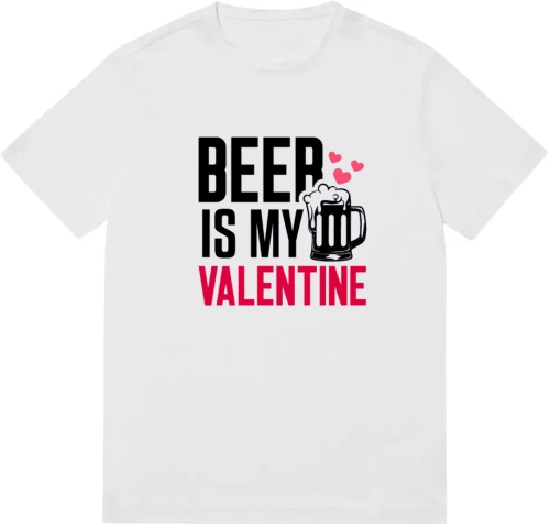 Beer is my valentine Λευκό