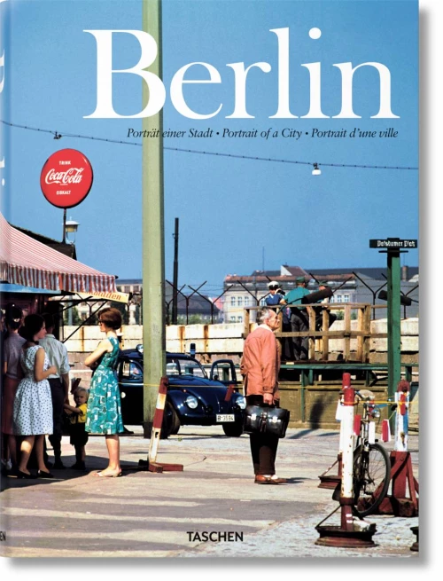 Taschen xl : Berlin. Portrait of a City