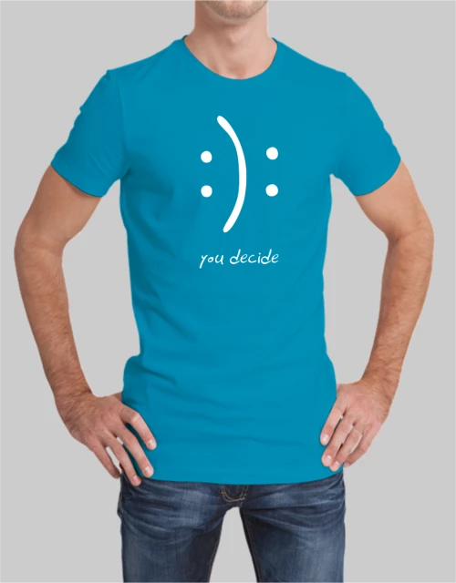 You Decide t-shirt - AQUA