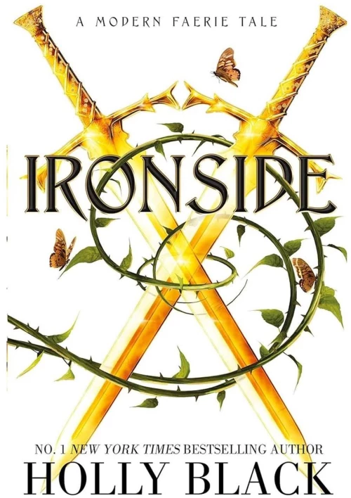 IRONSIDE : A MODERN FAERIE TALE
