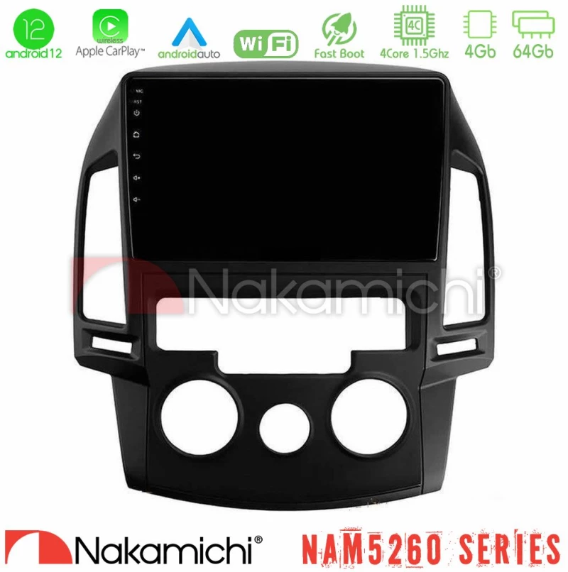 Nakamichi NAM5260 Series 4Core Android12 4+64GB Hyundai i30 2007-2012 Manual A/C Navigation Multimedia Tablet 9" Με Carplay & Android Auto