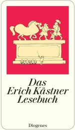 Das Erich Kastner Lesebuch