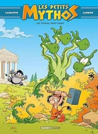 Les Petits Mythos - Tome 03