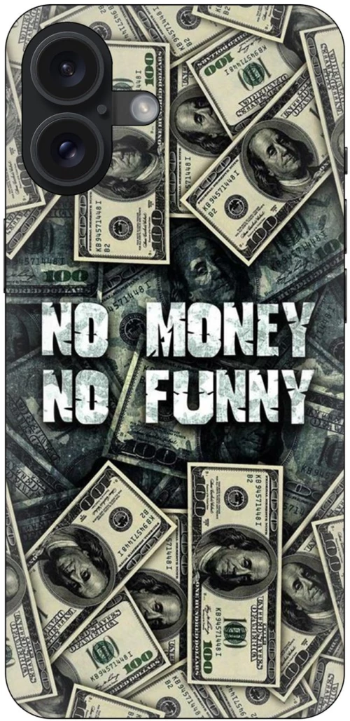 No Money No Funny Θήκη για iPhone 16 Plus