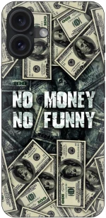 No Money No Funny Θήκη για iPhone 16 Plus