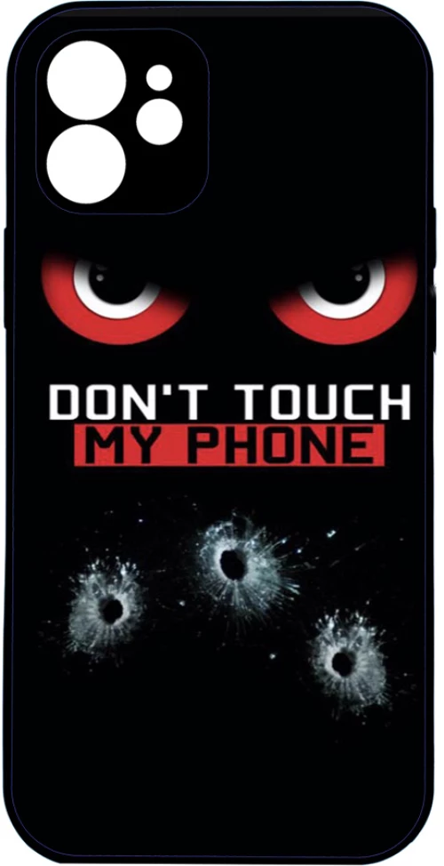 Don't touch my phone IPhone 11 Pro