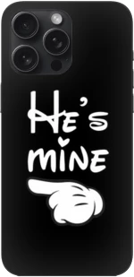 He's Mine IPhone 16 Pro