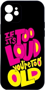 You're too old