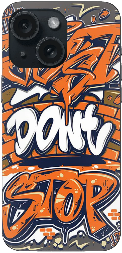 DONT STOP Case Θήκη για iPhone 15