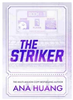 The Striker - Huang Ana