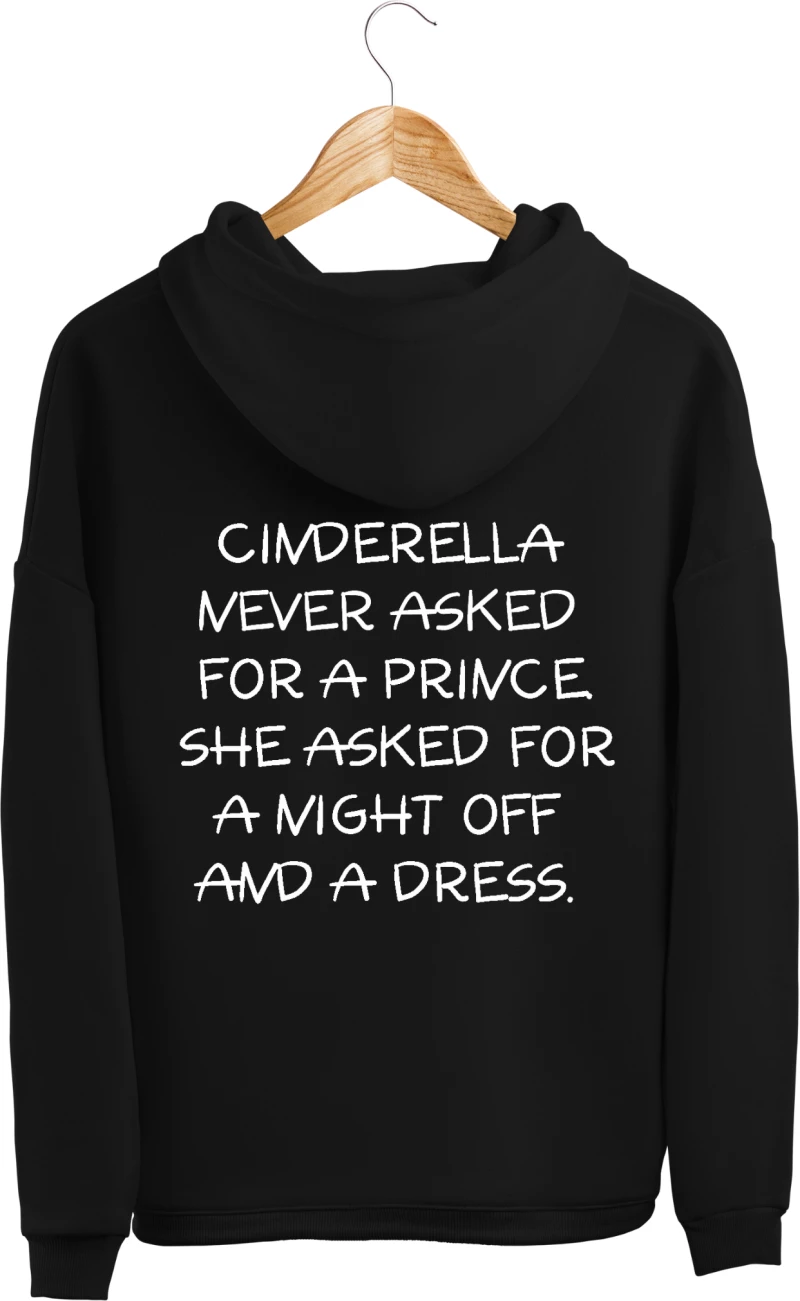 Φούτερ Με Τύπωμα Cinderella Never Asked HOOD922-Μαύρο