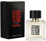 FETISH SENSE