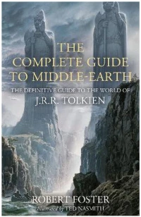 THE COMPLETE GUIDE TO MIDDLE-EARTH HC